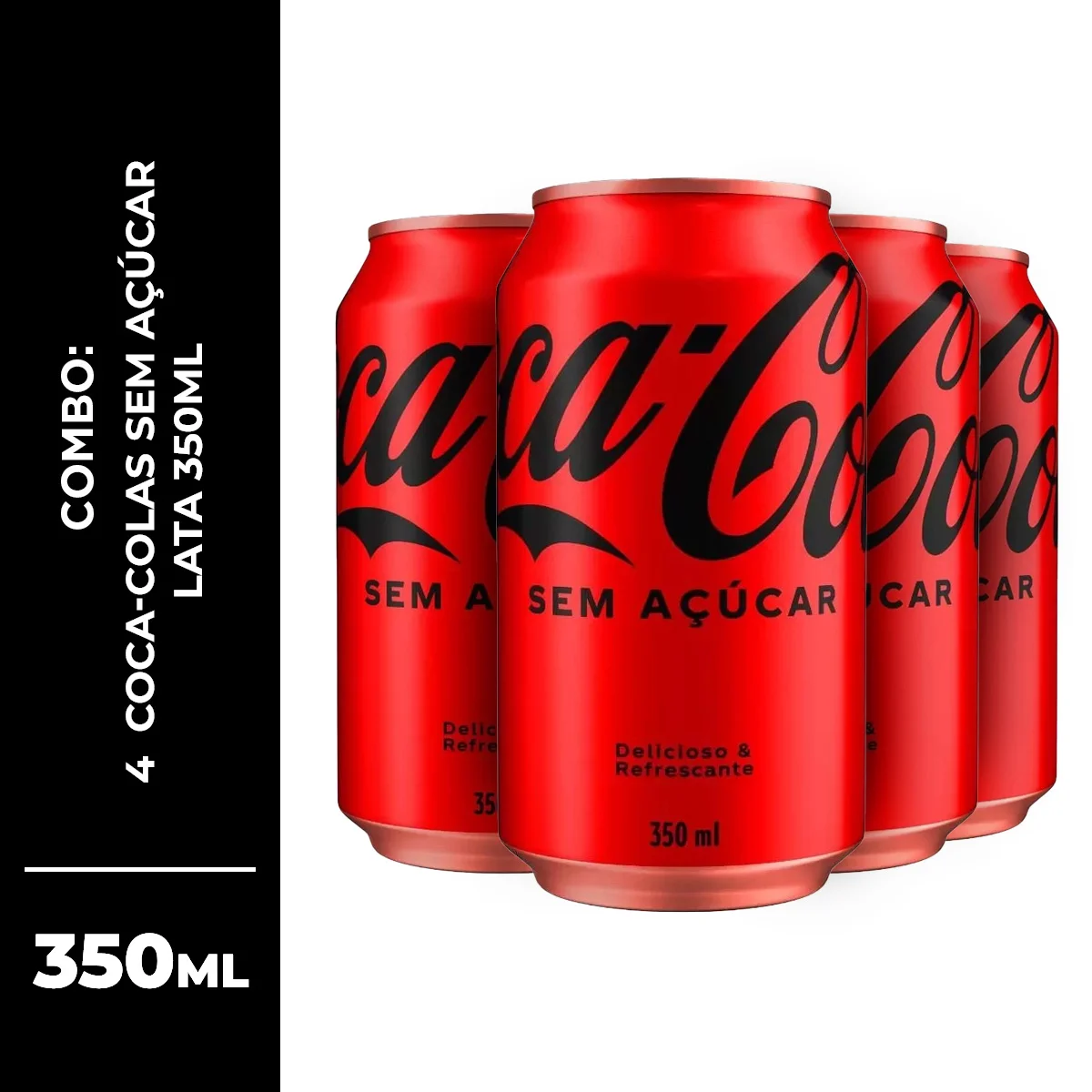 Kit 4x Coca-Cola sem Açúcar 350ml (GELADO)